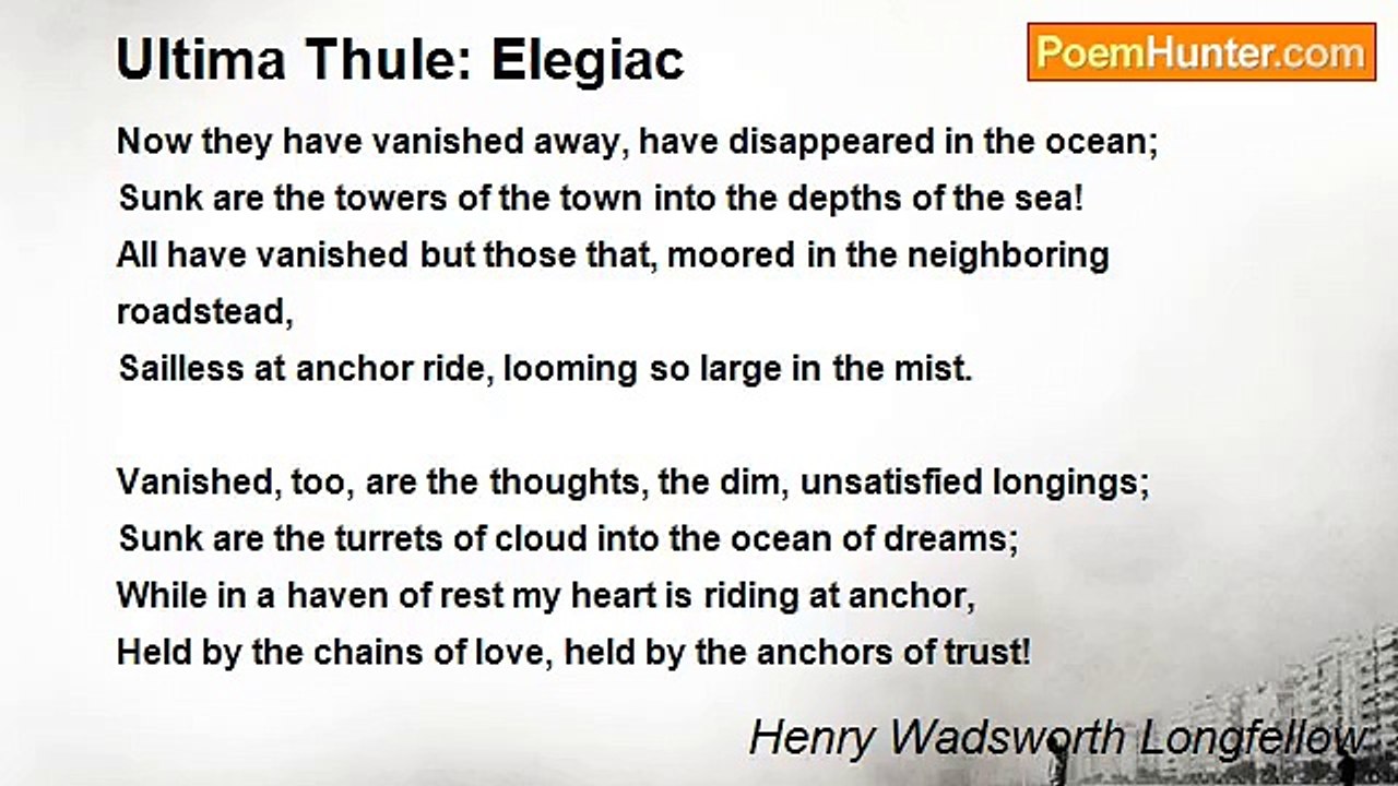 Henry Wadsworth Longfellow - Ultima Thule: Elegiac