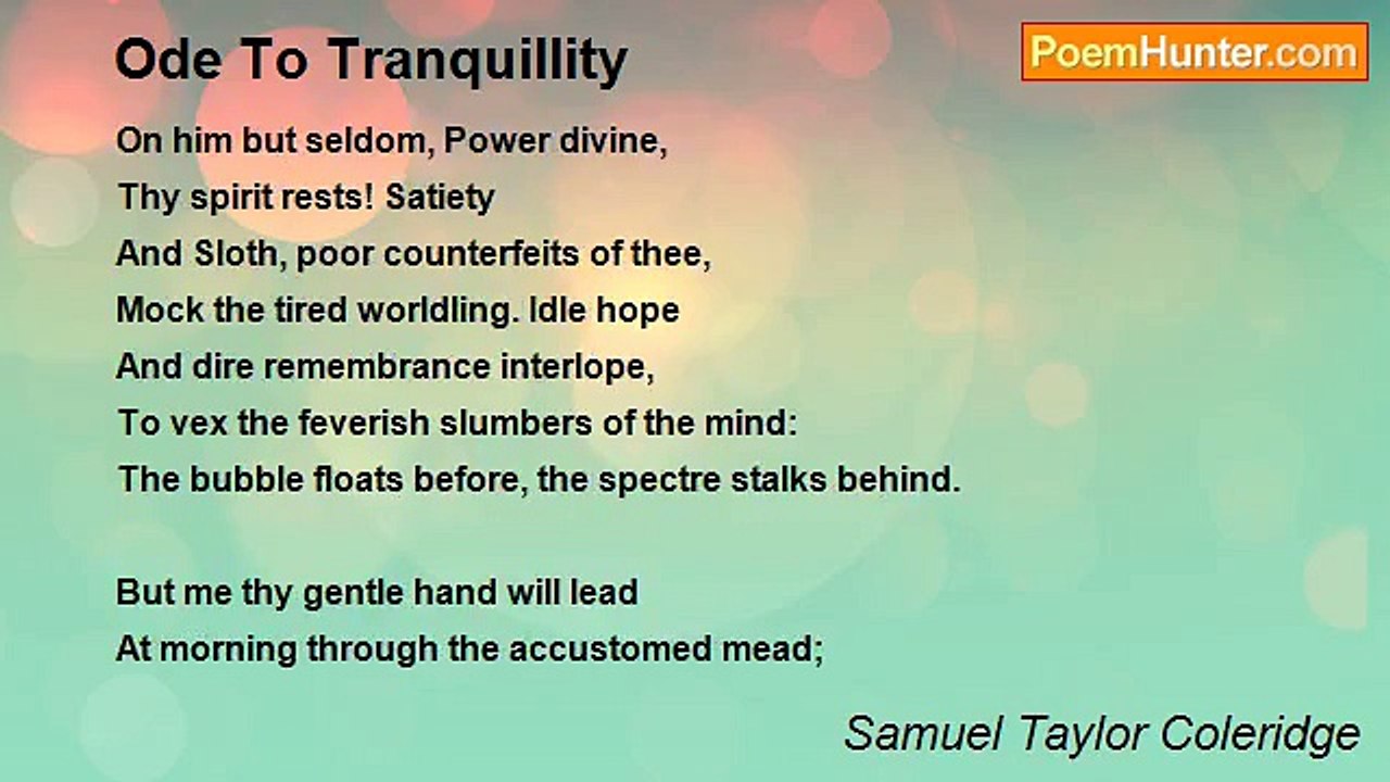 Samuel Taylor Coleridge - Ode To Tranquillity