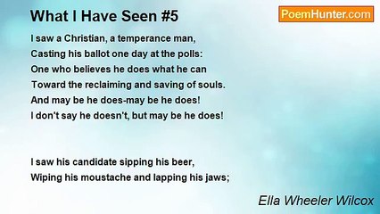 Ella Wheeler Wilcox - What I Have Seen #5