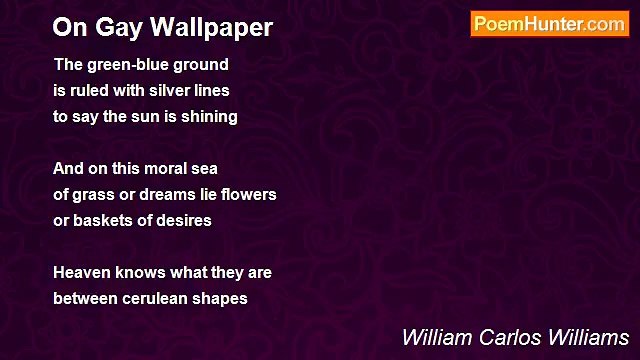 William Carlos Williams - On Gay Wallpaper