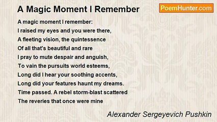 Alexander Sergeyevich Pushkin - A Magic Moment I Remember