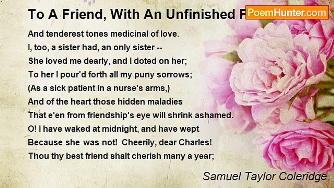 Samuel Taylor Coleridge - To A Friend, With An Unfinished Poem