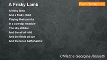 Christina Georgina Rossetti - A Frisky Lamb