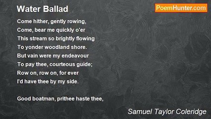 Samuel Taylor Coleridge - Water Ballad