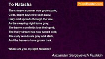 Alexander Sergeyevich Pushkin - To Natasha