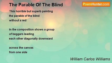 William Carlos Williams - The Parable Of The Blind