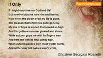 Christina Georgina Rossetti - If Only