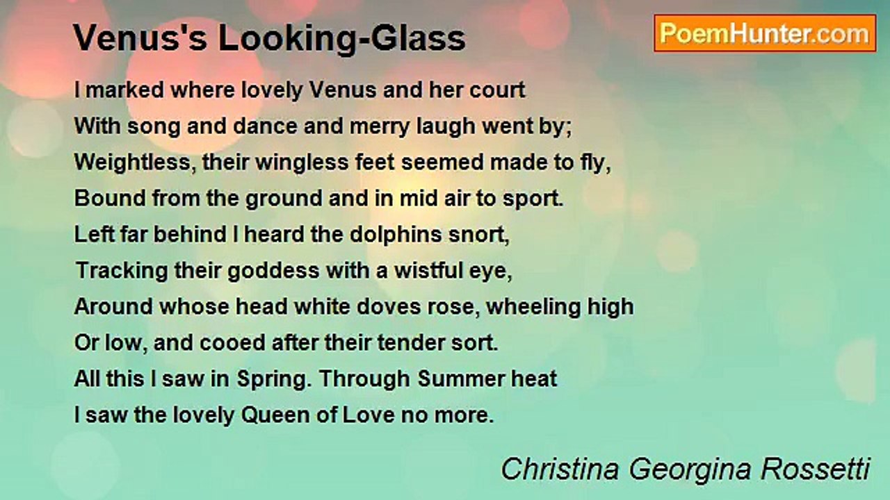 Christina Georgina Rossetti - Venus's Looking-Glass