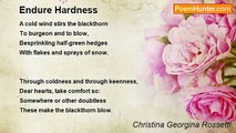 Christina Georgina Rossetti - Endure Hardness