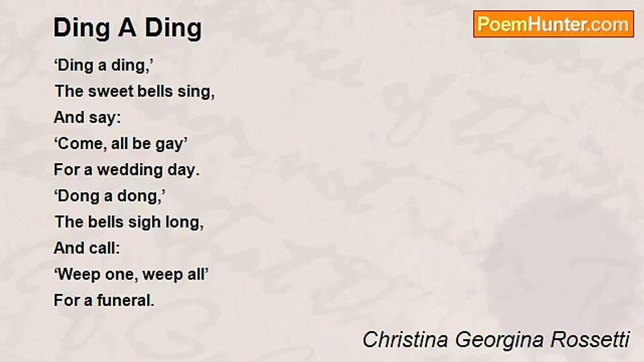 Christina Georgina Rossetti - Ding A Ding