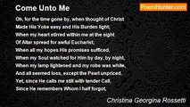 Christina Georgina Rossetti - Come Unto Me