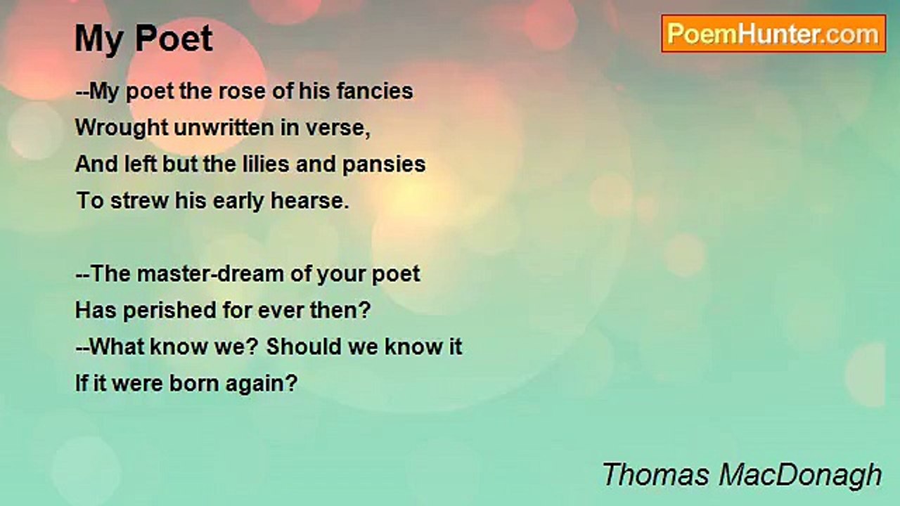 Thomas MacDonagh - My Poet