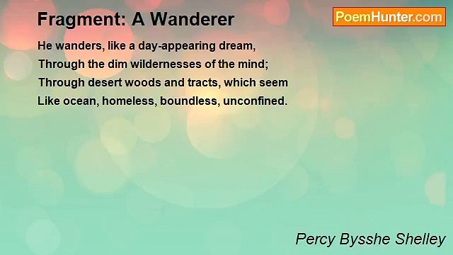 Percy Bysshe Shelley - Fragment: A Wanderer