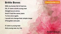 Robert Graves - Brittle Bones