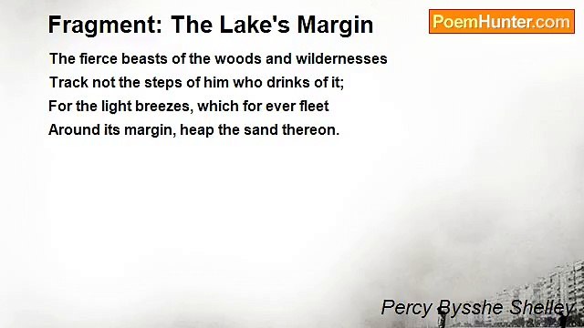 Percy Bysshe Shelley - Fragment: The Lake's Margin