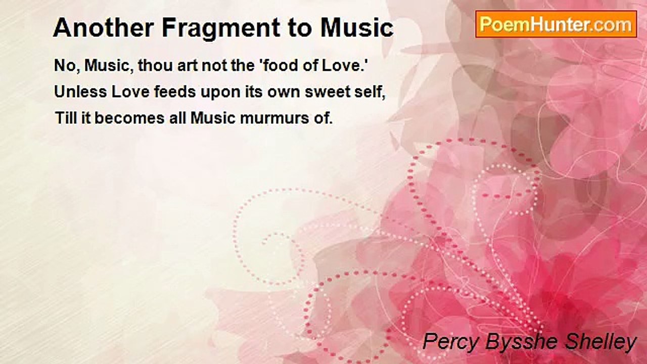 Percy Bysshe Shelley - Another Fragment to Music