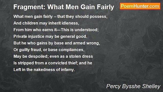Percy Bysshe Shelley - Fragment: What Men Gain Fairly