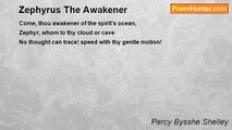 Percy Bysshe Shelley - Zephyrus The Awakener