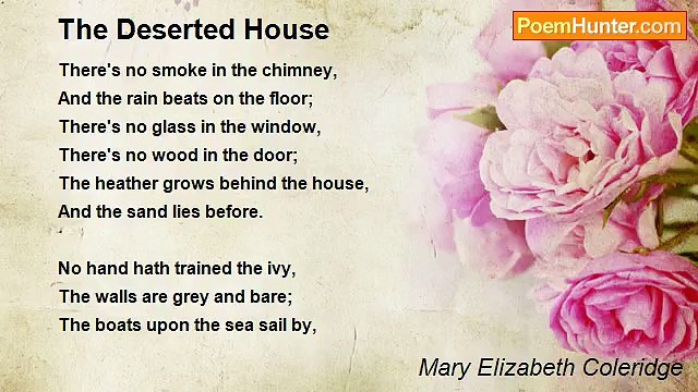 Mary Elizabeth Coleridge - The Deserted House
