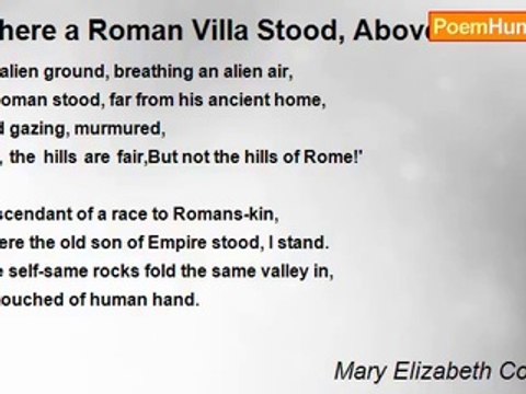 Mary Elizabeth Coleridge - Where a Roman Villa Stood, Above Freiburg