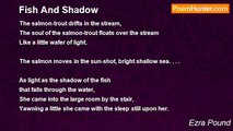 Ezra Pound - Fish And Shadow