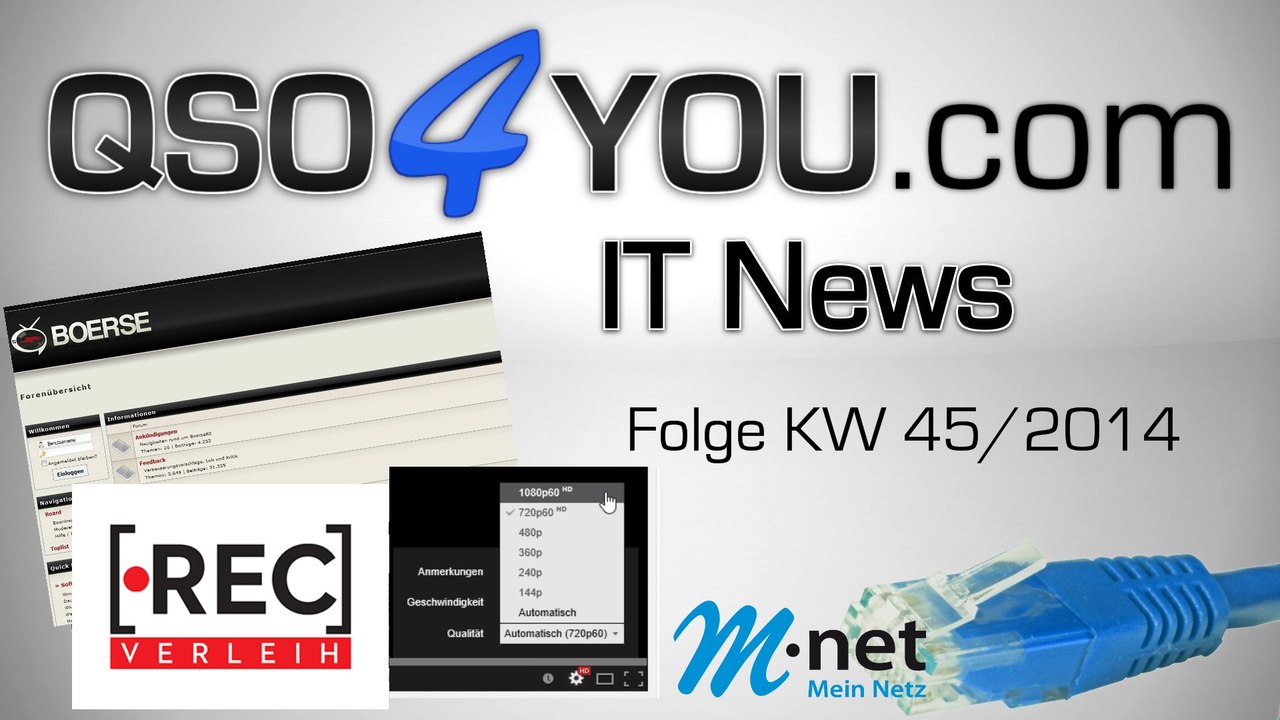 IT News KW 45/2014 | QSO4YOU Tech
