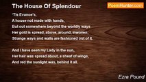 Ezra Pound - The House Of Splendour