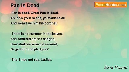 Ezra Pound - Pan Is Dead