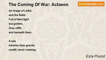 Ezra Pound - The Coming Of War: Actaeon