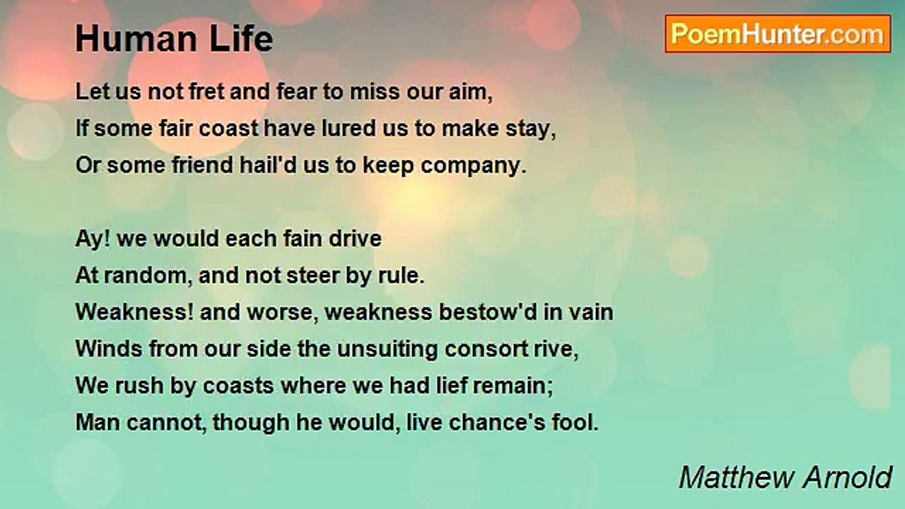 Matthew Arnold - Human Life