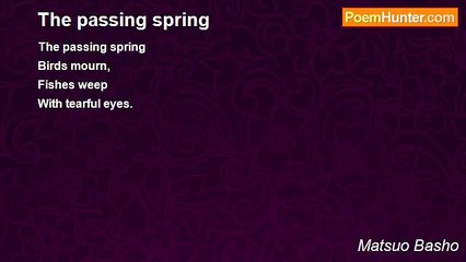 Matsuo Basho - The passing spring