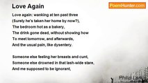 Philip Larkin - Love Again