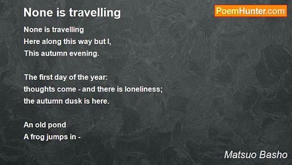 Matsuo Basho - None is travelling