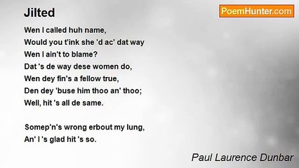 Paul Laurence Dunbar - Jilted