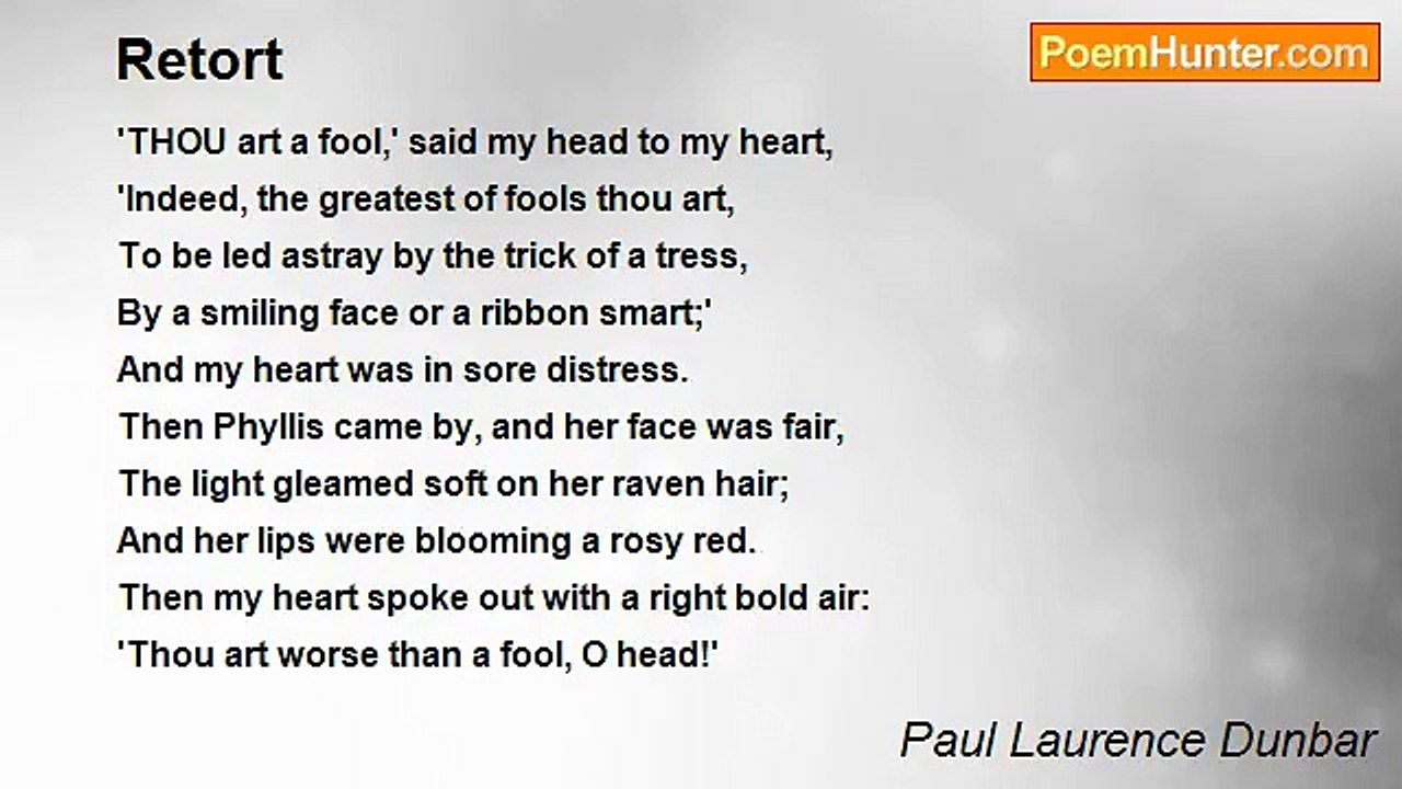 Paul Laurence Dunbar - Retort