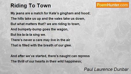 Paul Laurence Dunbar - Riding To Town