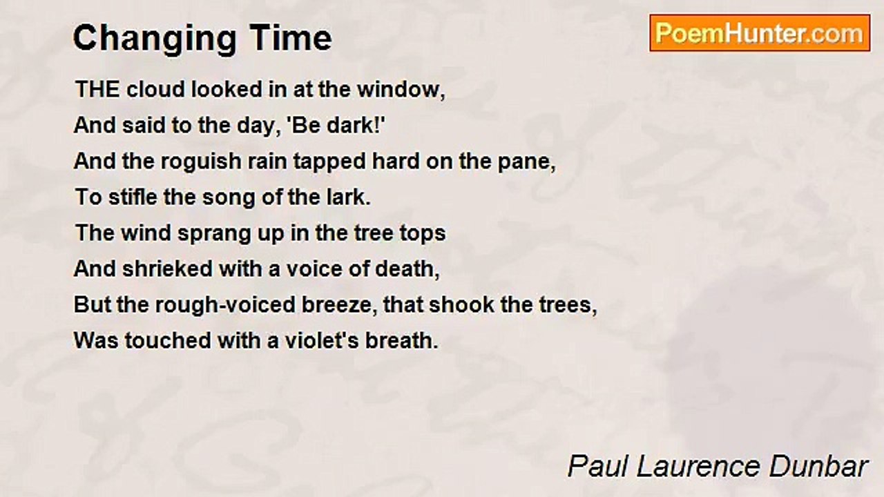 Paul Laurence Dunbar - Changing Time
