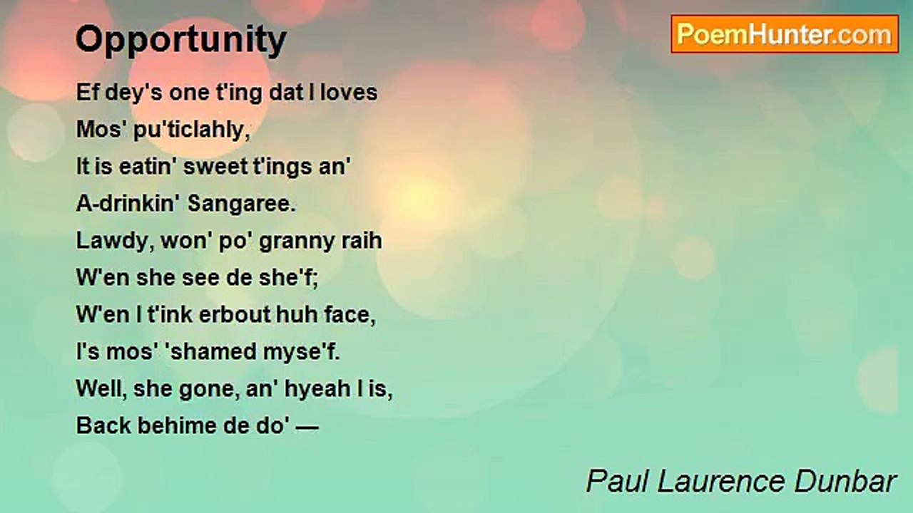 Paul Laurence Dunbar - Opportunity