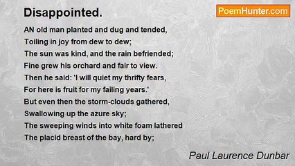 Paul Laurence Dunbar - Disappointed.