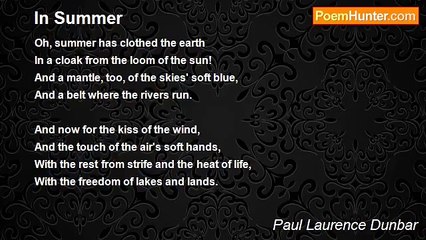 Paul Laurence Dunbar - In Summer