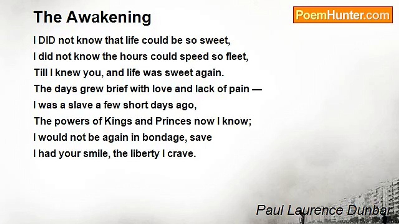 Paul Laurence Dunbar - The Awakening