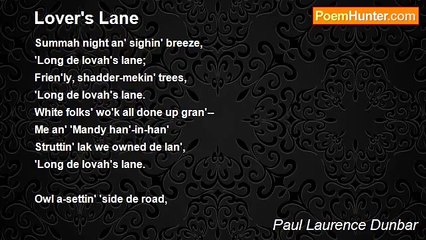 Paul Laurence Dunbar - Lover's Lane