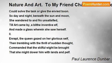 Paul Laurence Dunbar - Nature And Art.  To My Friend Charles Booth Nettleton