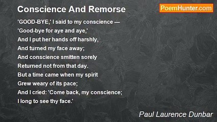 Paul Laurence Dunbar - Conscience And Remorse