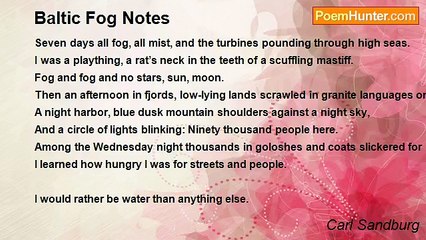 Carl Sandburg - Baltic Fog Notes
