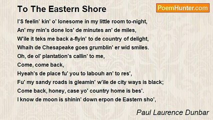 Paul Laurence Dunbar - To The Eastern Shore