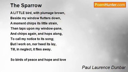Paul Laurence Dunbar - The Sparrow