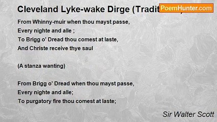 Sir Walter Scott - Cleveland Lyke-wake Dirge (Traditional)
