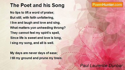 Paul Laurence Dunbar - The Poet and his Song