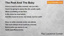 Paul Laurence Dunbar - The Poet And The Baby